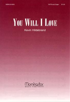 You Will I Love